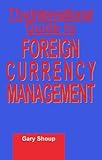 Image de The International Guide to Foreign Currency Management