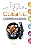 Petit Larousse de la cuisine - nouvelle présentation