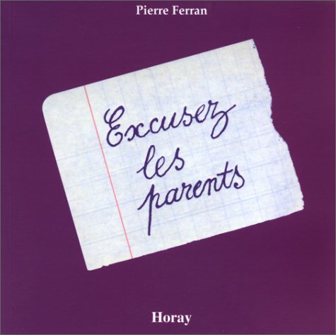 Excusez les parents Excusez les parents