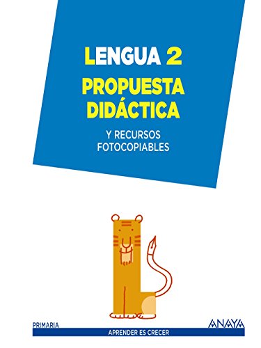 Lengua 2 Propuesta didáctica (Aprender es crecer)
