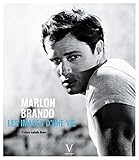 Marlon Brando. Les images d'une vie by Isabelle Rivere