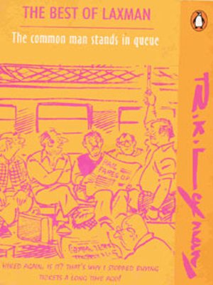 The Common Man Stands in Queue: The Best of Laxman Vol.3
