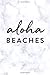 Academic Planner 2017 - 2018: Monthly & Weekly, Aloha Beaches, Marble, August 2017 - July 2018, 6