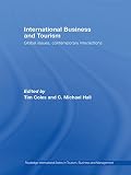 Image de International Business and Tourism: Global Issues, Contemporary Interactions (Routledge International Series in Tourism, Business and Management)