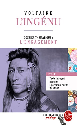 Download L'Ingénu (Edition pédagogique): Dossier thématique : L'Engagement