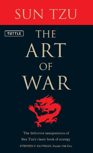 Art of War: The Definitive Interpretation of Sun Tzu's Classic Book of Strategy (English Edition)