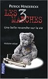 Les 3 marches : Une belle revanche sur la vie