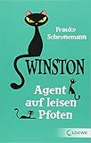 Winston - Agent auf leisen Pfoten by Frauke Scheunemann