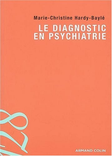 Le diagnostic en psychiatrie francais Le diagnostic en psychiatrie francais