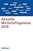Aktuelle Wirtschaftsgesetze 2018: Die wichtigsten Wirtschaftsgesetze für Studierende - Rechtsstand: 13. Januar 2018 (Vahlens Textausgaben) by 
