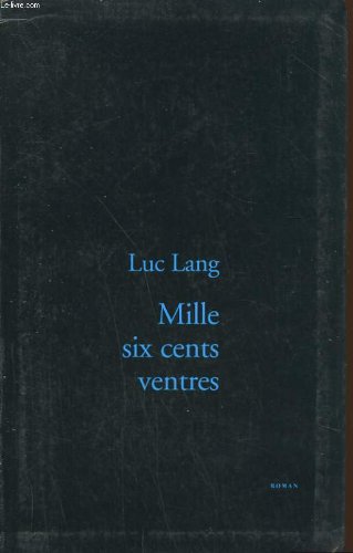 couverture de : Mille six cents ventres