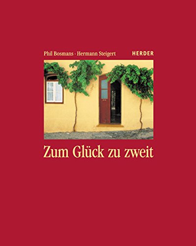 Download Zum Glück zu zweit: Vitamine für Verheiratete und für alle, die gemeinsam durchs Leben gehen Download Zum Glück zu zweit: Vitamine für Verheiratete und für alle, die gemeinsam durchs Leben gehen
