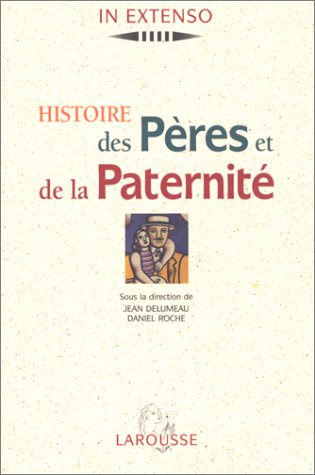 Histoire des pères et de la paternité