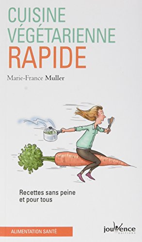 Download Cuisine Vegetarienne Rapide N.19 Download Cuisine Vegetarienne Rapide N.19