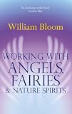 Image de Working With Angels, Fairies And Nature Spirits (English Edition)