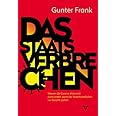 Das Staatsverbrechen: Warum die Corona-Krise erst dann endet, wenn die Verantwortlichen vor Gericht stehen