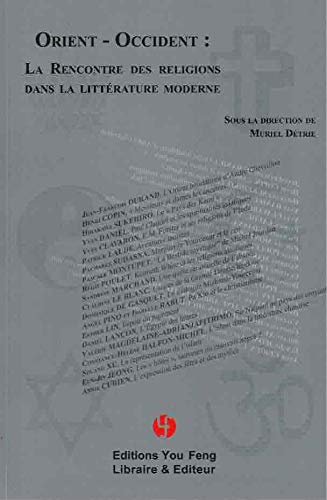 Télécharger Orient-Occident La rencontre des religions dans la littérature moderne Livre eBook France