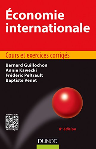 Download Économie internationale - 8e éd : Cours et exercices corrigés (Éco Sup) Download Économie internationale - 8e éd : Cours et exercices corrigés (Éco Sup)