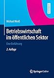 Betriebswirtschaft im öffentlichen Sektor: Eine Einführung by Michael Mroß