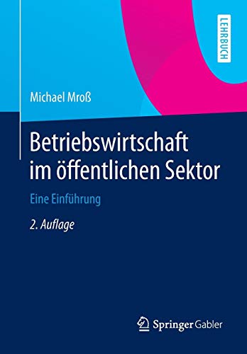 Betriebswirtschaft im öffentlichen Sektor: Eine Einführung