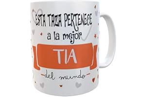 SAQUITOMAGICO Esta Taza Pertenece a la Mejor. Tia del Mundo!!!!.-Taza Regalo para Esa Persona Especial Que Tanto Quieres (Tia)