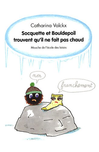 <a href="/node/15119">Socquette et Bouldepoil trouvent qu'il ne fait pas chaud</a>