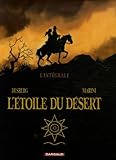 L'étoile du désert : L'intégrale by 