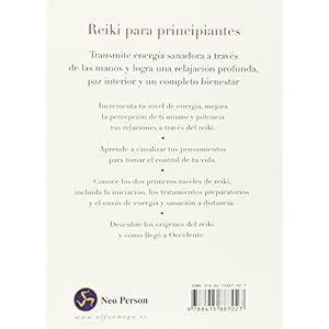 Reiki para principiantes: Aprende el arte de transmitir energía sanadora a través de las manos