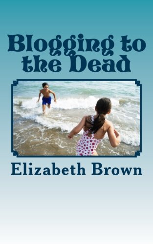 Blogging to the Dead