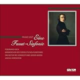 Franz Liszt - Eine Faust-Sinfonie - Liszt