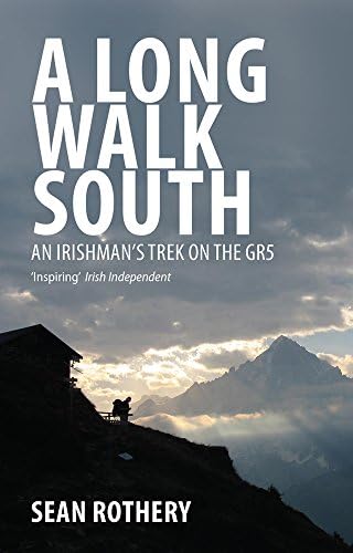 A Long Walk South: An Irishman's Trek on the GR5