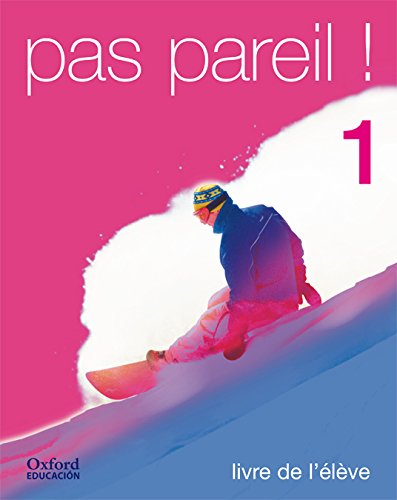 Pas pareil! 1 Livre de l'Élève