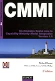 CMMI : Un itinéraire fléché vers le Capability Maturity Model Integration Version 1.2