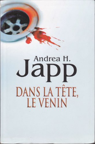 couverture de : Dans la t&ecirc;te, le venin