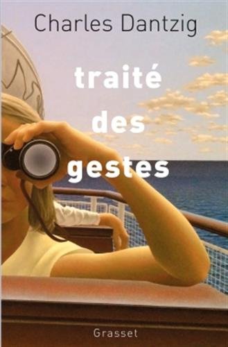 couverture de : Trait&eacute; des gestes