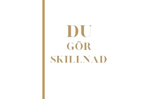 DU GÖR SKILLNAD