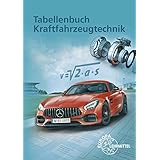 Tabellenbuch Kraftfahrzeugtechnik: Mit Formelsammlung