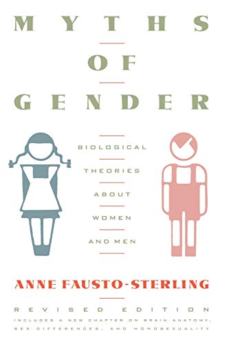 Myths Of Gender: Biological Theories About Men and Women