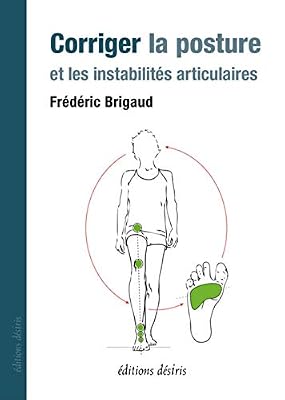 LIVRE Corriger la Posture et les Instabilites Articulaires