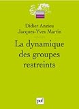 La dynamique des groupes restreints