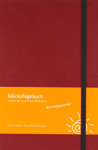Download GlücksTagebuch (rot): Steigert den persönlichen Glücksfaktor. Download GlücksTagebuch (rot): Steigert den persönlichen Glücksfaktor.