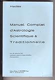 Image de Manuel complet d'astrologie scientifique et traditionnelle