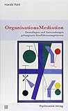 Image de OrganisationsMediation: Grundlagen und Anwendungen gelungenen Konfliktmanagements (Therapie & Beratu