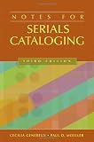 Image de Notes for Serials Cataloging
