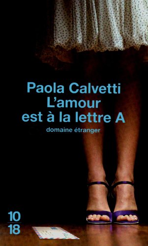 couverture de : Amour est &agrave; la lettre A (L')