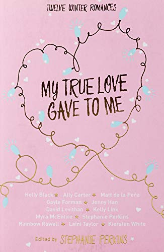 My True Love Gave To Me