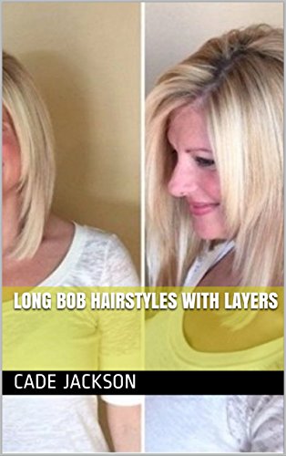 Long Bob Hairstyles With Layers Ebook Cade Jackson Amazon In