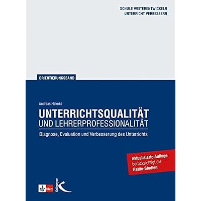 [PDF] Unterrichtsqualitát und Lehrerprofessionalitát.  Diagnose - Evaluation und Verbesserung des Unterrichts KOSTENLOS DOWNLOAD