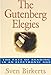 The Gutenberg Elegies: The Fate of Reading in an Electronic Age by