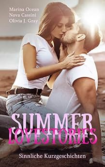 Summer Lovestories (Seasons 2) von [J. Gray, Olivia, Ocean, Marina, Cassini, Nova]